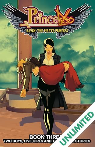 Princeless- Raven: The Pirate Princess Vol. 3: Two Boys, Five Girls, and Three Love Stories